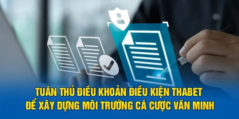 Những lợi ích khi tuân thủ nội quy Thabet